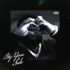 Meaning of “By Your Side” by Rod Wave