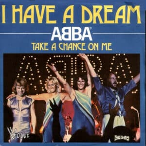 I Have a Dream by Abba