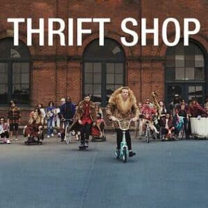 Thrift Shop (Macklemore & Ryan Lewis)
