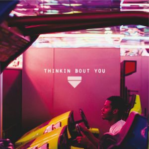"Thinkin Bout You" by Frank Ocean