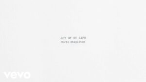 Chris Stapleton "Joy of My Life"