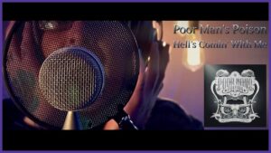 Hell's Coming With Me by Poor Man's Poison