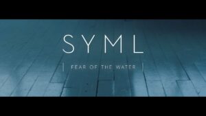 SYML "Fear of the Water"
