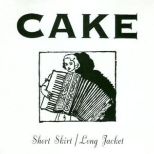 Cake Short Skirt:Long Jacket Lyrics Meaning