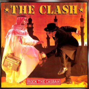The Clash Rock the Casbah Lyrics Meaning